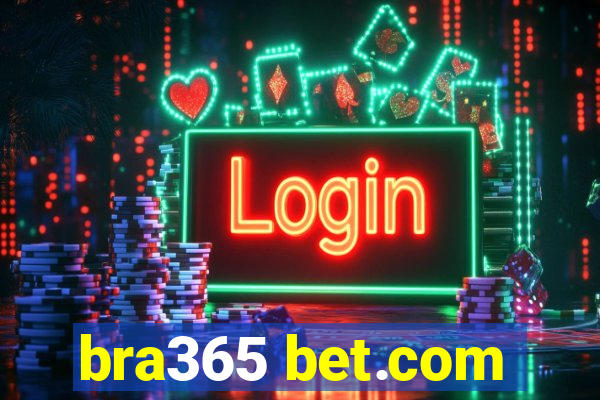 bra365 bet.com